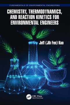 Cover Chemistry, Thermodynamics, and Reaction Kinetics for Environmental Engineers (eBook, PDF)