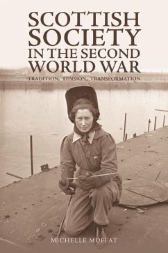 Scottish Society in the Second World War (eBook, PDF) - Moffat, Michelle