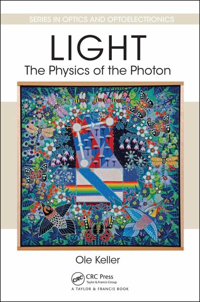 Light - The Physics of the Photon (eBook, ePUB)