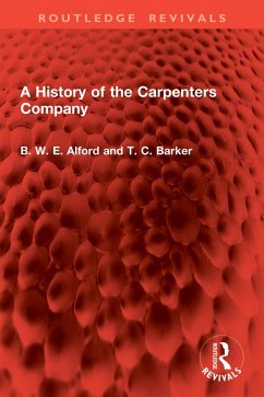 Cover A History of the Carpenters Company (eBook, ePUB)