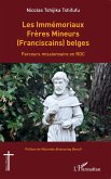 Les Immémoriaux Frères Mineurs (Franciscains) belges (eBook, PDF)