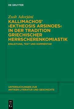 Cover Kallimachos' ?Ektheosis Arsinoes? in der Tradition griechischer Herrscherenkomiastik (eBook, PDF)