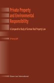 Private Property and Environmental Responsibility (eBook, PDF) Private Property and Environmental Responsibility (eBook, PDF)