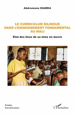 Le curriculum bilingue dans l'enseignement fondamental au Mali (eBook, PDF) - Diarra