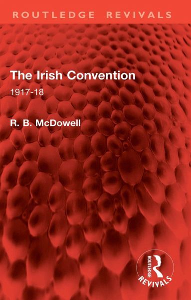 The Irish Convention (eBook, PDF) The Irish Convention (eBook, PDF)