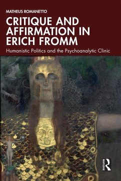 Critique and Affirmation in Erich Fromm (eBook, ePUB) - Romanetto, Matheus