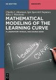Mathematical Modeling of the Learning Curve (eBook, PDF)