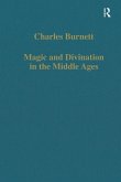 Magic and Divination in the Middle Ages (eBook, PDF)