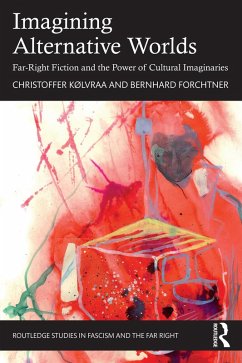 Imagining Alternative Worlds (eBook, ePUB) - Kølvraa, Christoffer; Forchtner, Bernhard