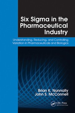 Six Sigma in the Pharmaceutical Industry (eBook, ePUB) - Nunnally, Brian K.; McConnell, John S.