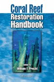 Coral Reef Restoration Handbook (eBook, ePUB) Coral Reef Restoration Handbook (eBook, ePUB)