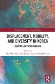 Displacement, Mobility, and Diversity in Korea (eBook, ePUB)