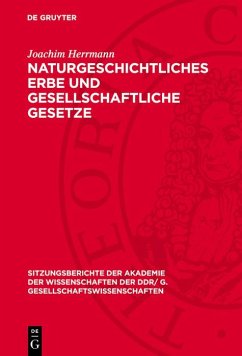 Naturgeschichtliches Erbe und gesellschaftliche Gesetze (eBook, PDF) - Herrmann, Joachim