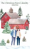 The Christmas Barn Calamity (eBook, ePUB)