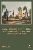 Sarah Bowdich Lee (1791-1856) and Pioneering Perspectives on Natural History (eBook, ePUB)