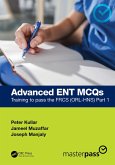 Advanced ENT MCQs (eBook, ePUB) Advanced ENT MCQs (eBook, ePUB)