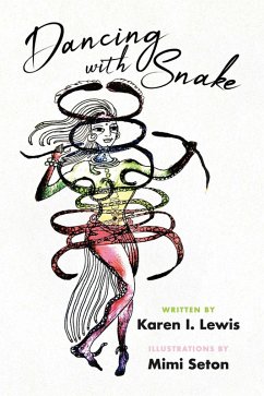 Dancing with Snake (eBook, ePUB) - Lewis, Karen I.