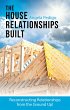 The House Relationships Built (eBook,... - Bild 1