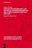 Wachstumstendenzen und Entwicklungseriordernisse des Forschungspotentials der DDR (eBook, PDF) Wachstumstendenzen und Entwicklungseriordernisse des Forschungspotentials der DDR (eBook, PDF)