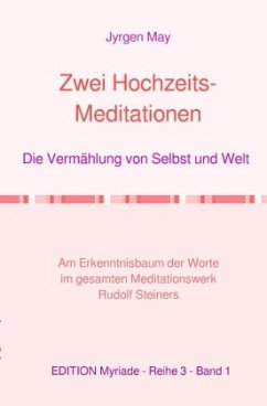 Zwei Hochzeits-Meditationen - May, Jyrgen