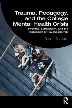 Cover Trauma, Pedagogy, and the College Mental Health Crisis (eBook, PDF)