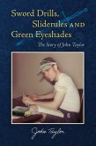 Sword Drills, Sliderules and Green Eyeshades (eBook, ePUB)