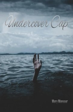 Undercover Cap (eBook, ePUB) - Mansour, Mary Undercover Cap (eBook, ePUB) - Mansour, Mary