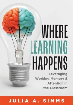 Where Learning Happens (eBook, ePUB) - Simms, Julia A.