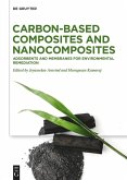 Carbon-based Composites and Nanocomposites (eBook, ePUB)