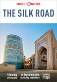 Insight Guides The Silk Road: Travel Guide eBook (eBook, ePUB)