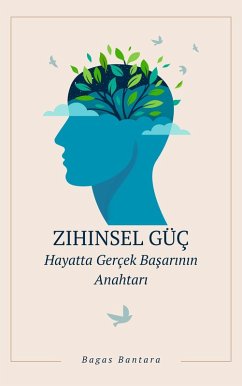 Zihinsel Güç (eBook, ePUB) - Bantara, Bagas