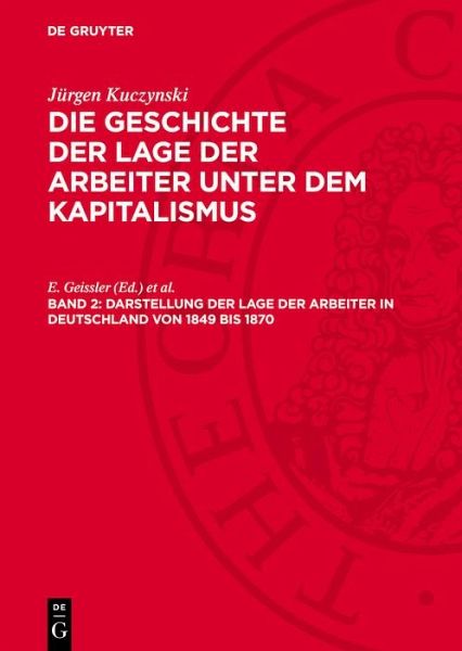Darstellung der Lage der Arbeiter in Deutschland von 1849 bis 1870 (eBook, PDF) Darstellung der Lage der Arbeiter in Deutschland von 1849 bis 1870 (eBook, PDF)
