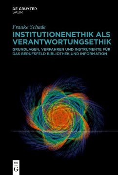 Institutionenethik als Verantwortungsethik (eBook, PDF) - Schade, Frauke