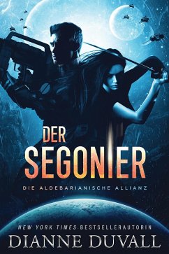 Cover Der Segonier (Die Aldebarianische Allianz, #2) (eBook, ePUB)
