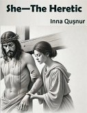 She-The Heretic (eBook, ePUB)