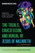 The Trials, Crucifixion, and Burial of... - Bild 1