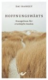 Hoffnungswärts Hoffnungswärts