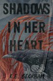 Shadows In Her Heart (eBook, ePUB) Shadows In Her Heart (eBook, ePUB)