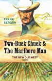 Two-Buck Chuck & The Marlboro Man (eBook, ePUB)