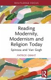 Reading Modernity, Modernism and Religion Today (eBook, ePUB)