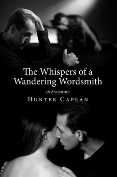 Cover The Whispers of a Wandering Wordsmith: An Odyssey of Love, Loss, Fortitude (eBook, ePUB)