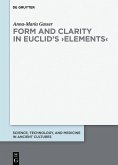 Form and Clarity in Euclid's ?Elements? (eBook, PDF) Form and Clarity in Euclid's ?Elements? (eBook, PDF)
