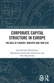Corporate Capital Structure in Europe (eBook, PDF)