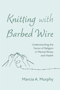 Knitting with Barbed Wire (eBook, ePUB)