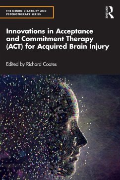 Cover Innovations in Acceptance and Commitment Therapy (ACT) for Acquired Brain Injury (eBook, PDF)