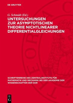Untersuchungen zur asymptotischen Theorie nichtlinearer Differentialgleichungen (eBook, PDF) Untersuchungen zur asymptotischen Theorie nichtlinearer Differentialgleichungen (eBook, PDF)
