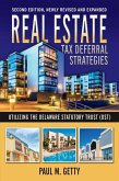 Real Estate Tax Deferral Strategies Utilizing the Delaware Statutory Trust (DST) (eBook, ePUB)