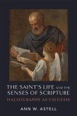 The Saint's Life and the Senses of Scripture (eBook, ePUB)