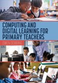 Computing and Digital Learning for Primary Teachers (eBook, ePUB)