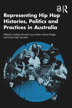 Cover Representing Hip Hop Histories, Politics and Practices in Australia (eBook, ePUB)